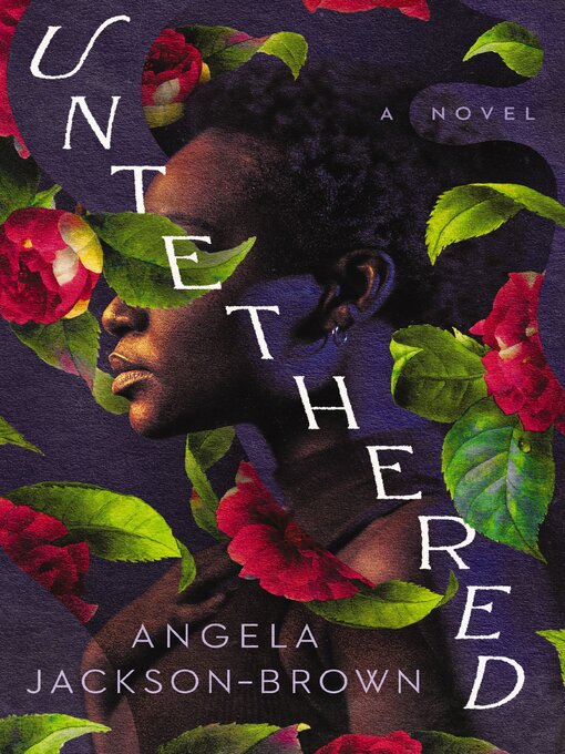 Title details for Untethered by Angela Jackson-Brown - Wait list